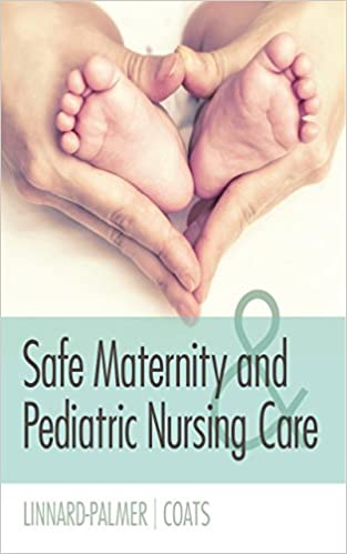 Safe Maternity and Pediatric Nursing Care - Original PDF